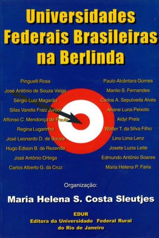 Universidades Federais Brasileiras na Berlinda