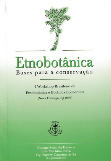 Etnobotânica - Bases para a conservação