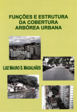 Funções e estrutura da cobertura arbórea urbana