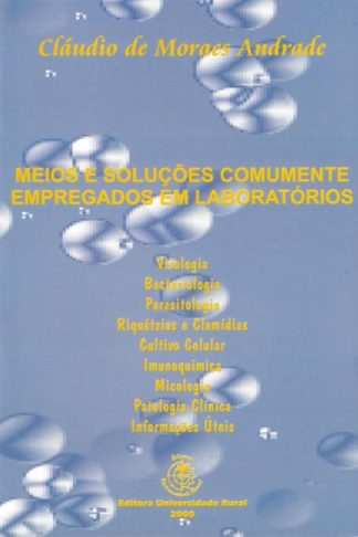 Meios e Soluções Comumente Empregados em Laboratórios