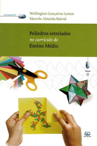 Poliedros Estrelados no Currículo do Ensino Médio