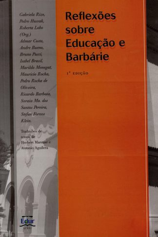 Reflexões Sobre Educação e Barbárie