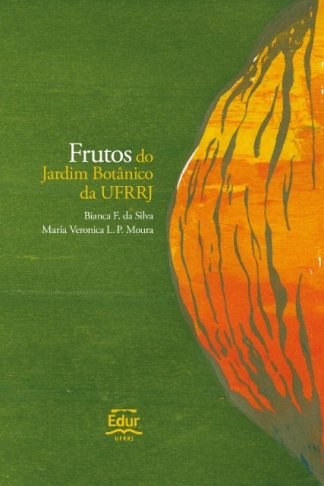 Frutos do Jardim Botânico da UFRRJ