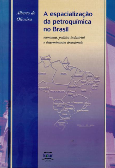 A espacialização da petroquímica no Brasil