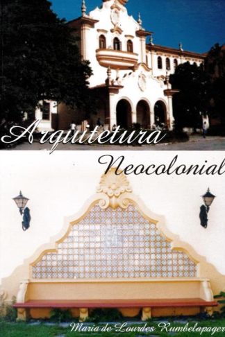 Arquitetura Neocolonial