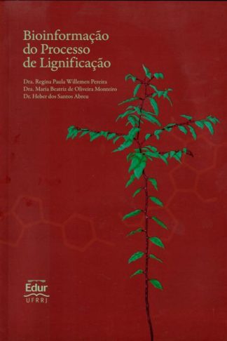 Bioinformação do Processo de Lignificação