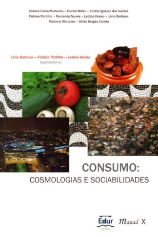 Consumo: cosmologias e sociabilidades