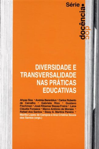 Diversidade Transversalidade nas Práticas Educativas