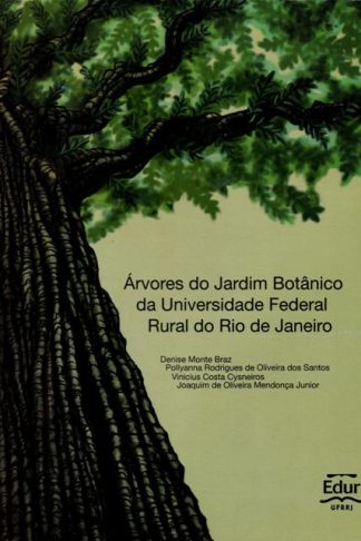 Árvores do Jardim Botânico da UFRRJ