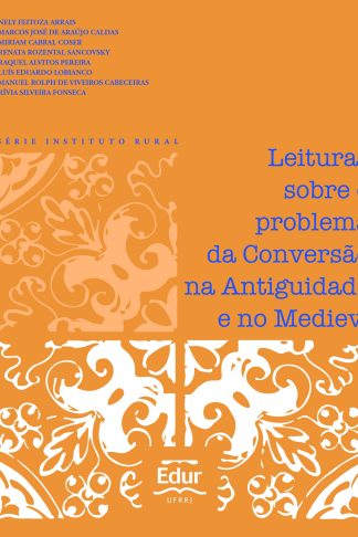 Leituras sobre o Problema da Conversão na Antiguidade e no Medievo