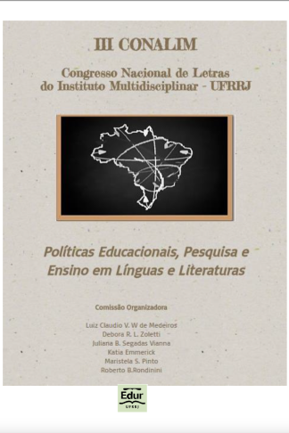 Anais do III Congresso Nacional de Letras do Instituo Multidisciplinar - UFRRJ: políticas educacionais, pesquisas e ensino em línguas e literaturas