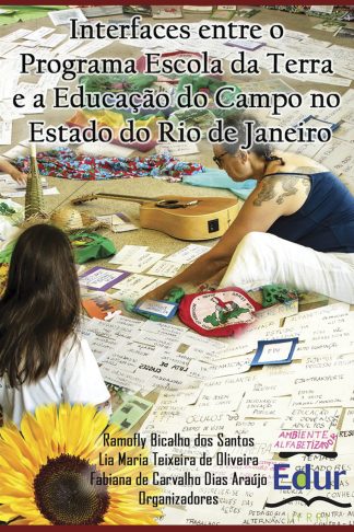 Interfaces entre o Programa Escola da Terra e a Educação do Campo no estado do Rio de Janeiro