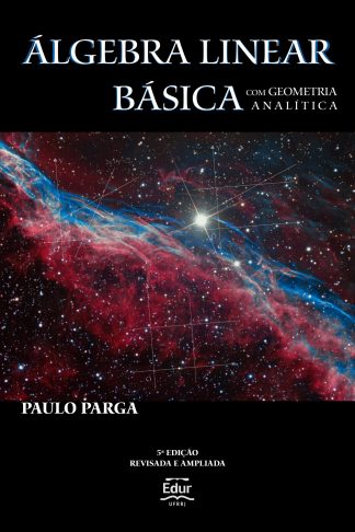 Álgebra Linear Básica com geometria analítica