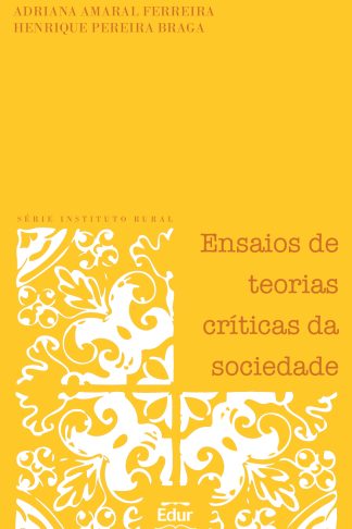 Ensaios de teorias críticas da sociedade
