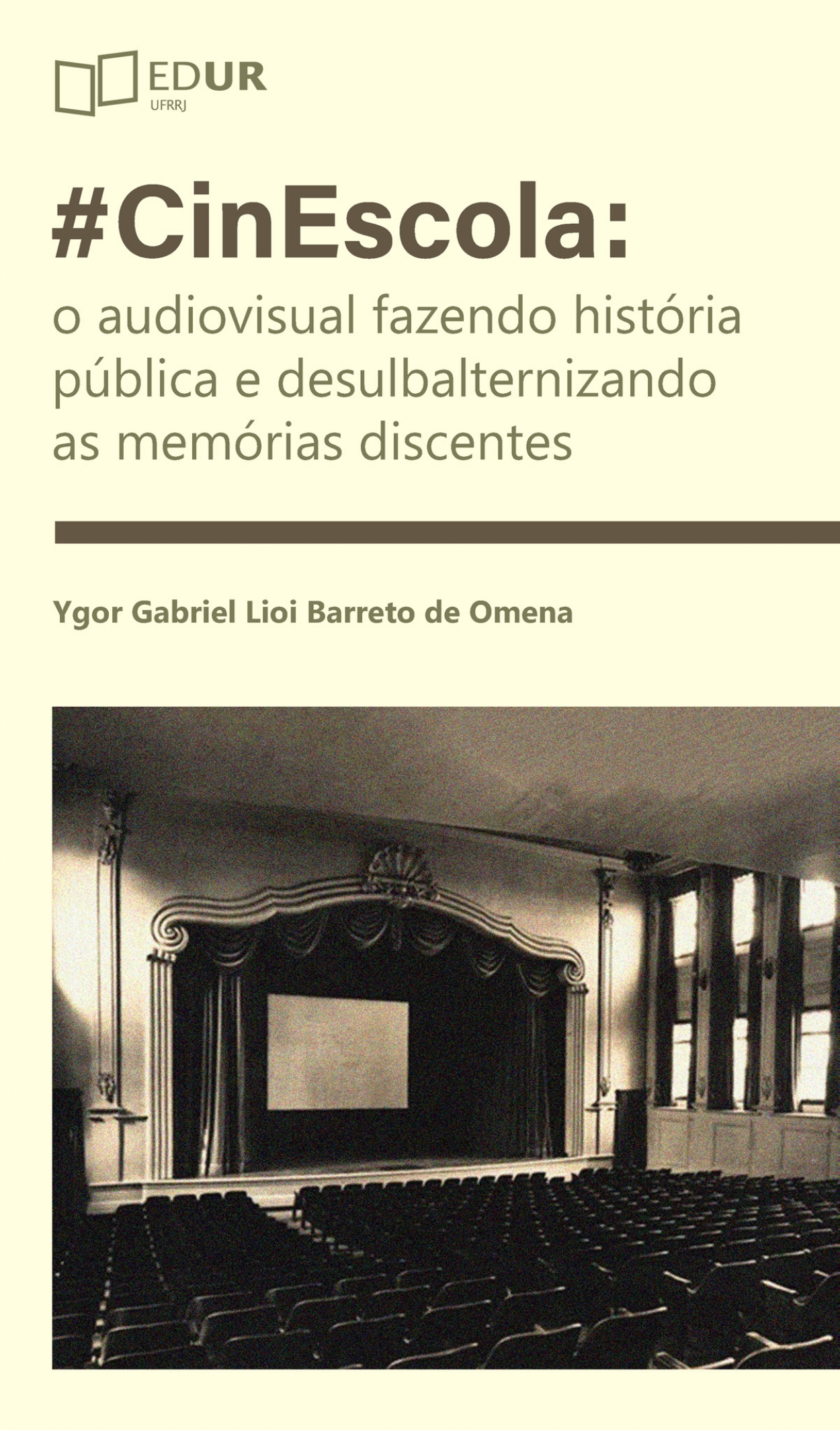 #CinEscola: o audiovisual fazendo história pública e desulbalternizando as memórias discentes